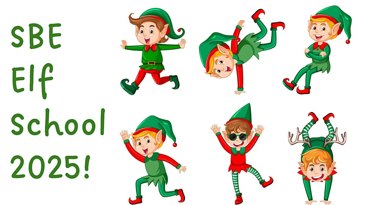 SBE Elf School 2025