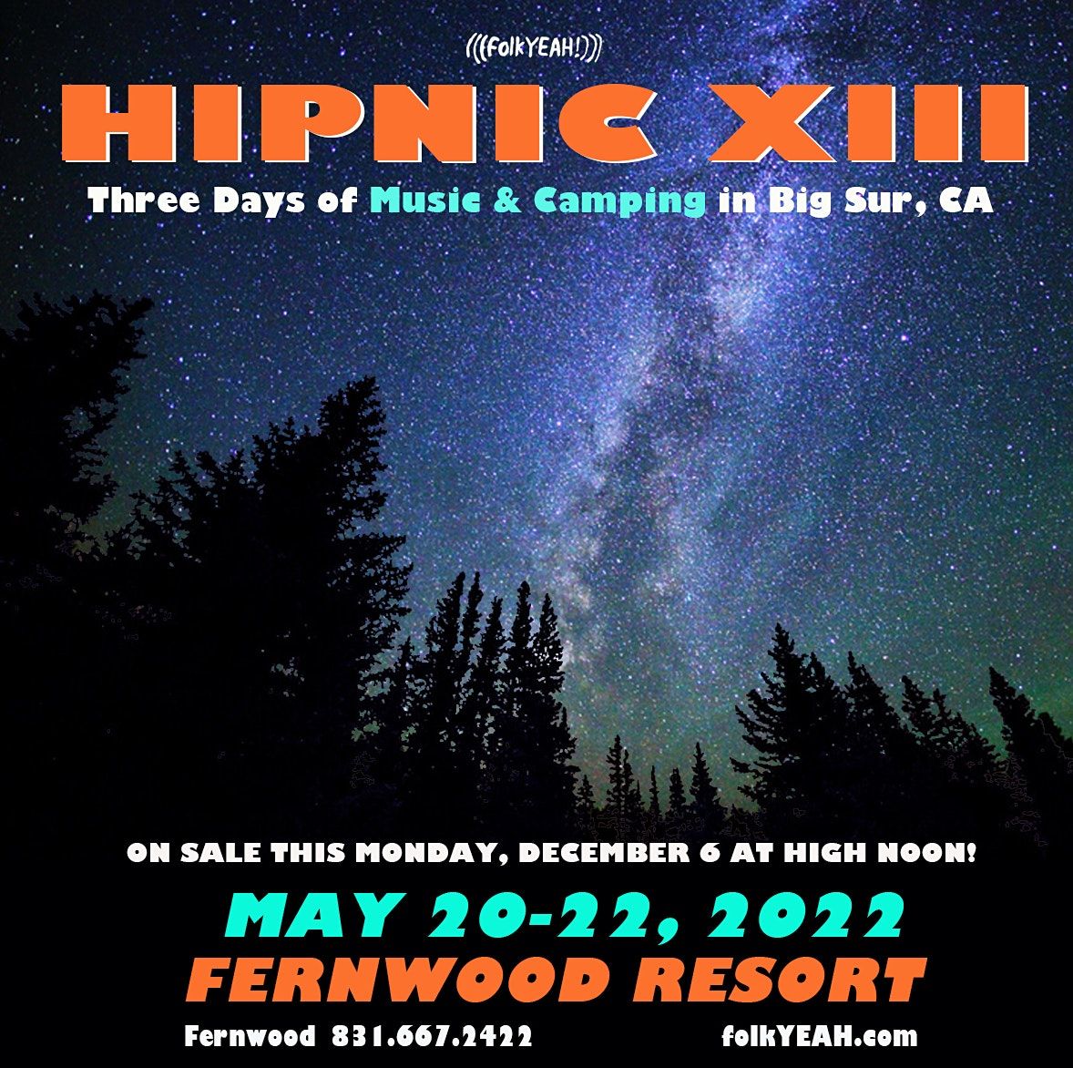 HIPNIC XIII MAY 2022, 2022 FERNWOOD BIG SUR Fernwood Campground and