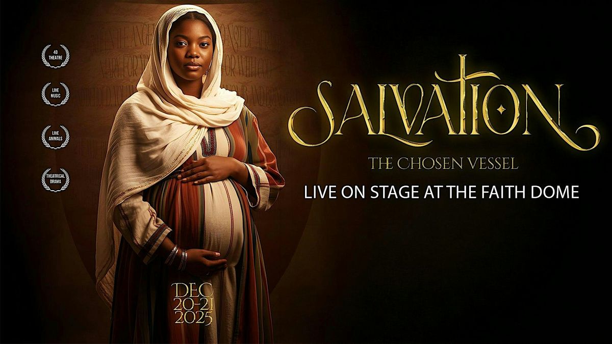 Salvation: The Chosen Vessel