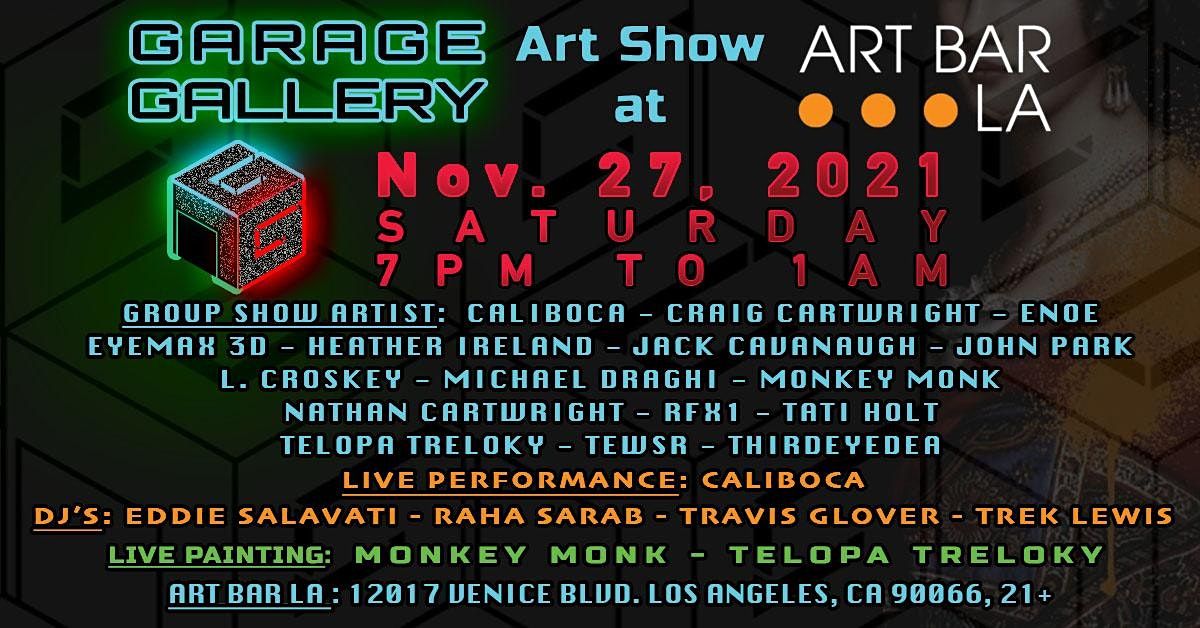 Garage Gallery Art Show at ArtBarLA