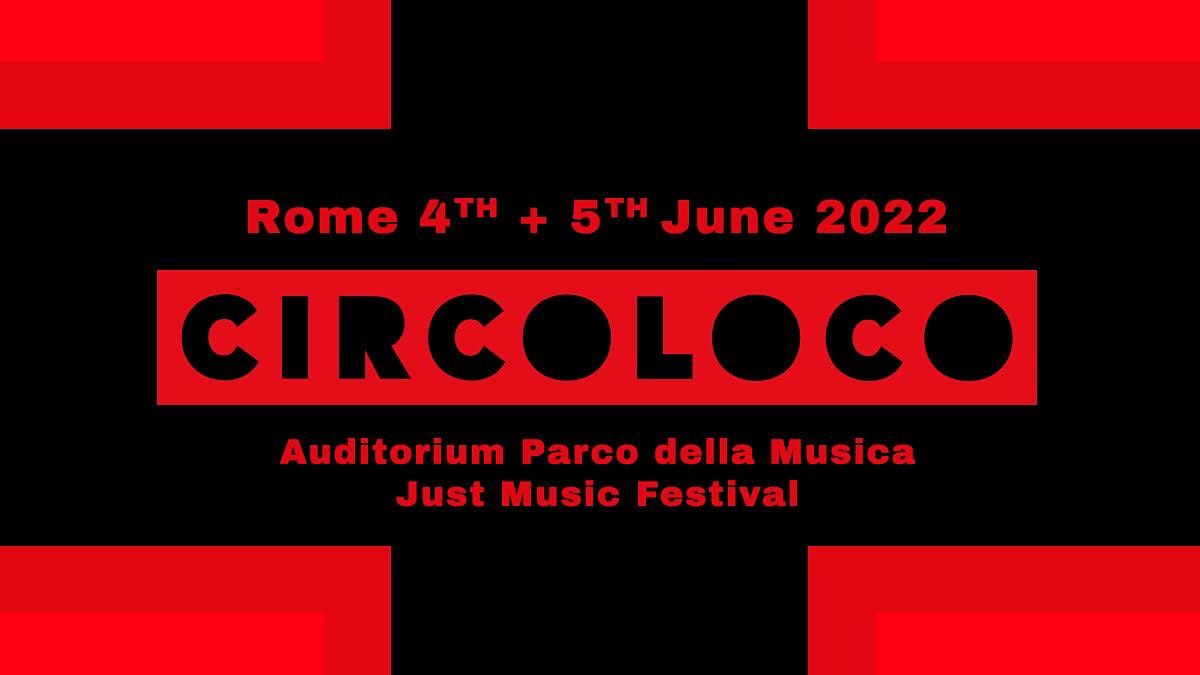 CIRCOLOCO ROME 2022
