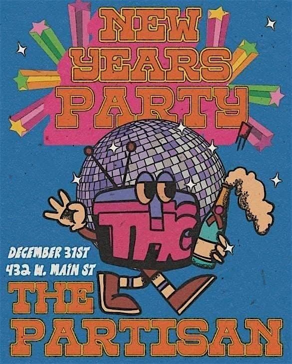 Black Light NEW YEARS EVE Party at The Partisan with THC