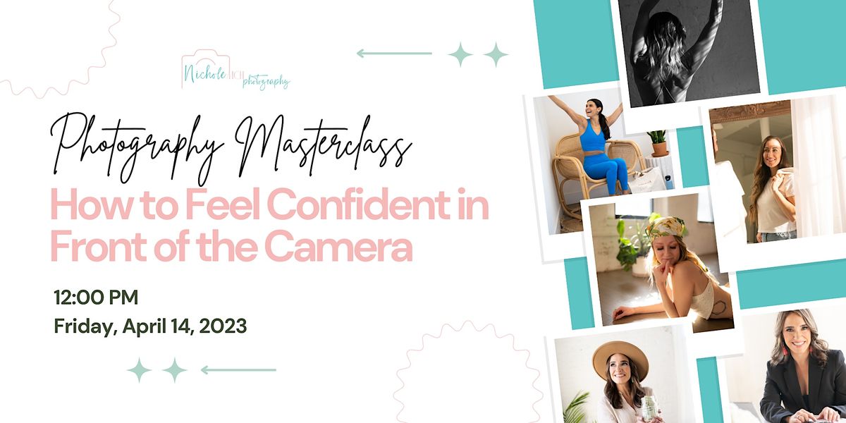 How to Feel Confident in Front of the Camera (and Off Camera!)