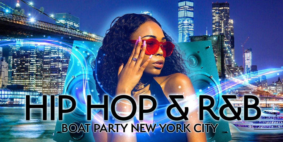 4/20 HIP HOP & R&B SUNSET Boat Party Cruise NYC MEGA YACHT INFINITY
