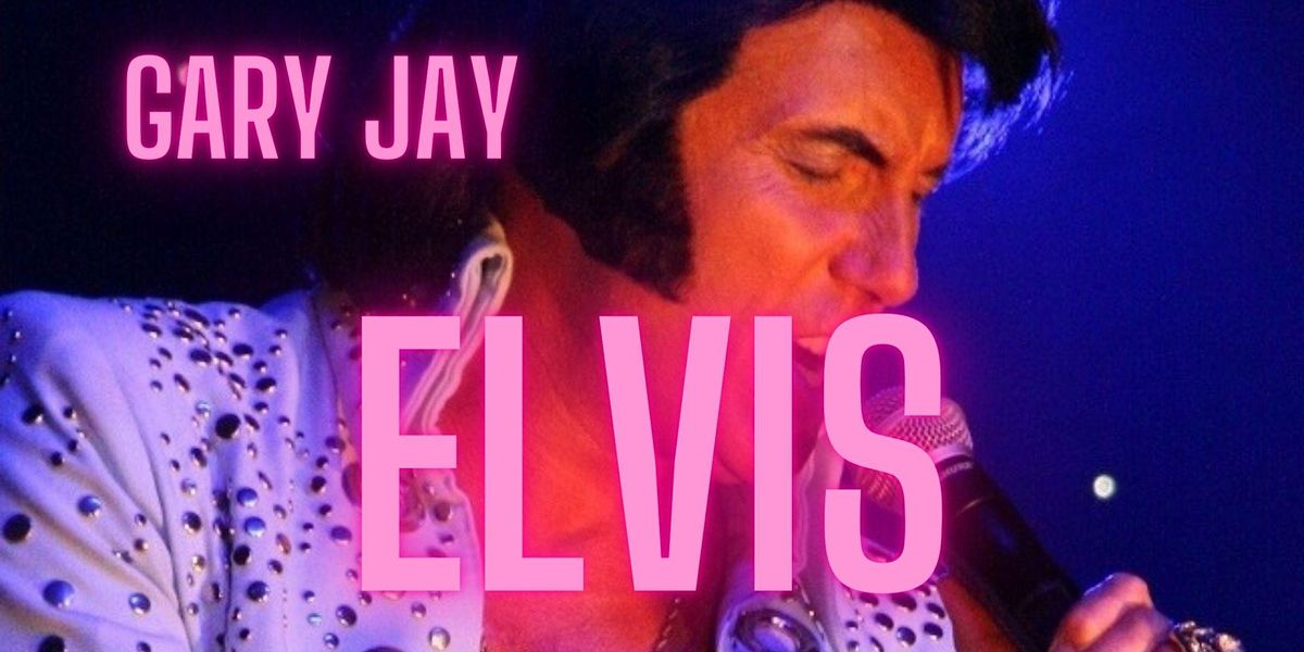 Gary Jay  ELVIS