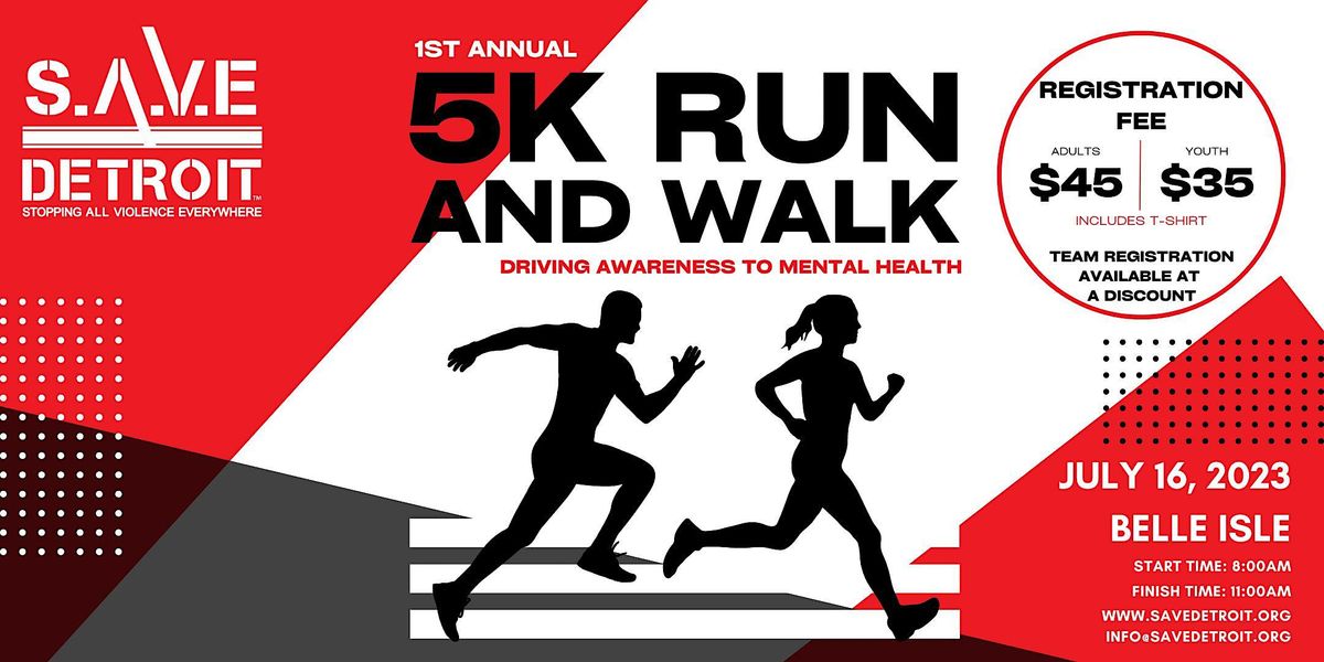 S.A.V.E. Detroit 1st Annual 5K Run/Walk Mental Health Awareness