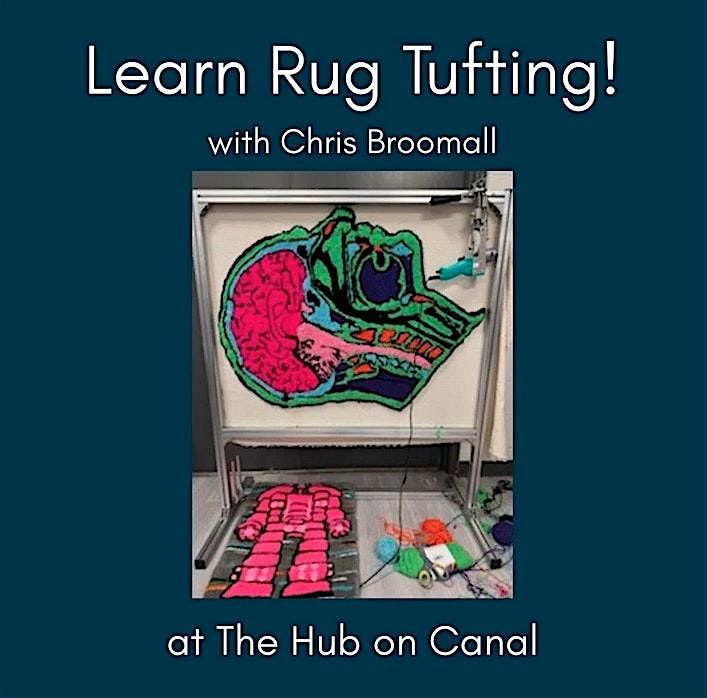 Learn Rug Tufting with Chris Broomall