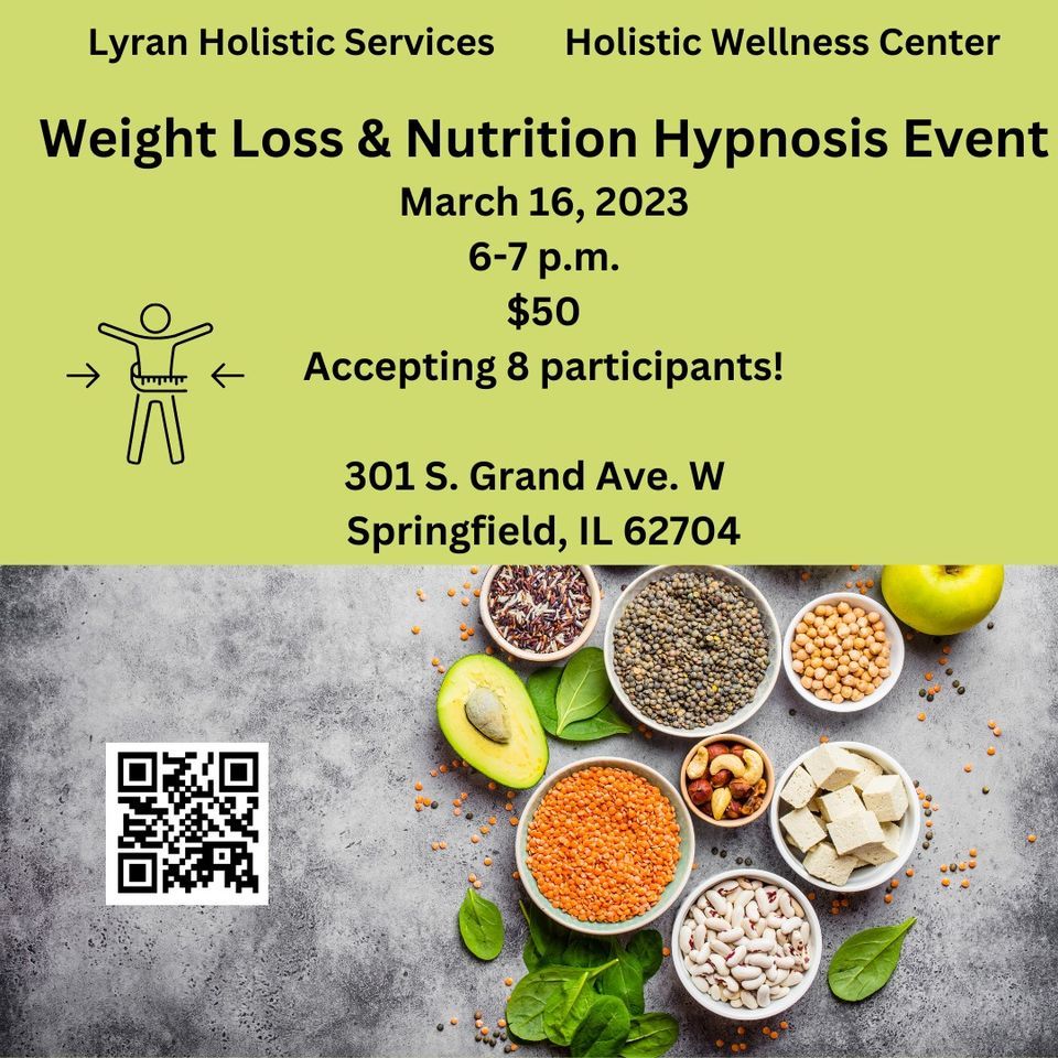 Weight loss & Nutrition Hypnosis Event Lyran Holistic Services