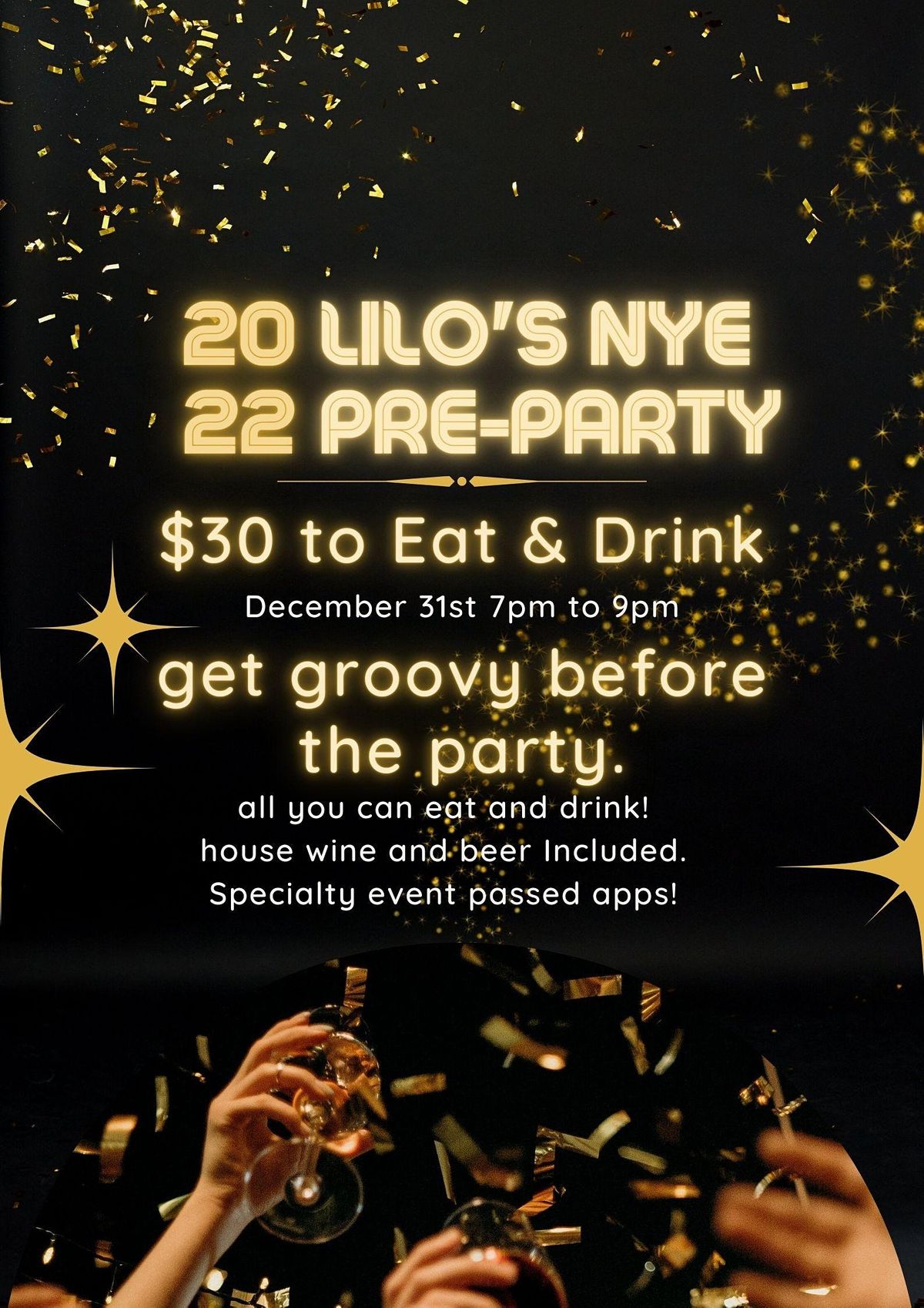 Lilos NYE Groovy Pre Party Apps & Drinks Lilo's Streetfood & Bar