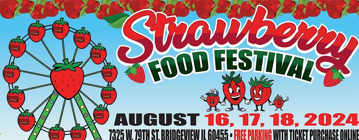 STRAWBERRY FOOD FESTIVAL