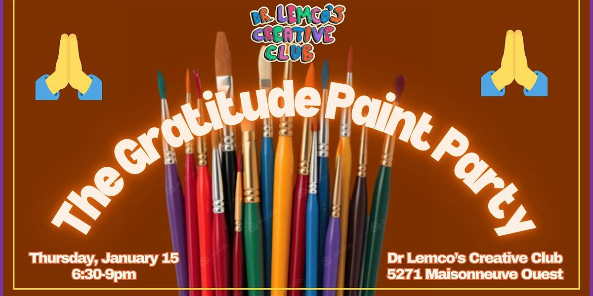 The Gratitude Paint Party: Paint What You're Grateful For