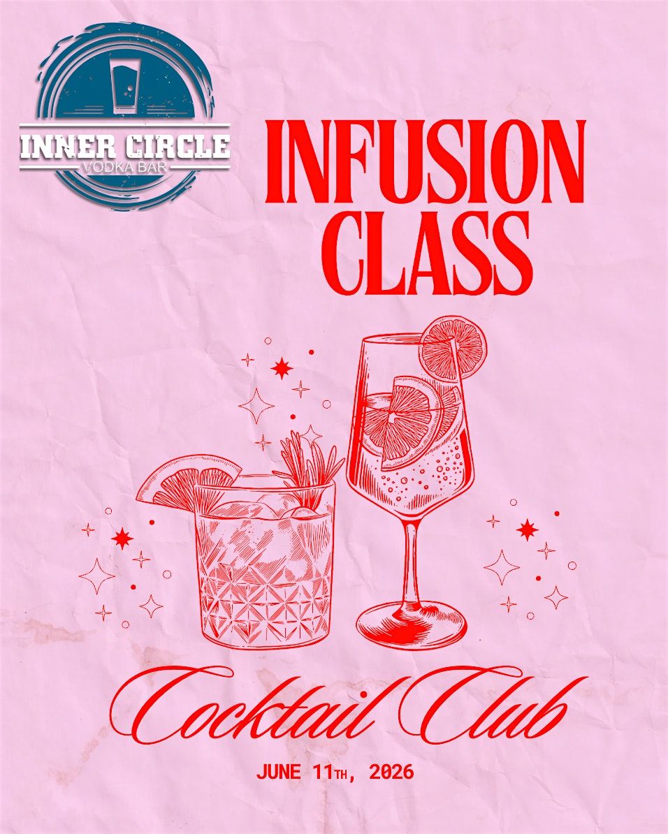 Summer Infusion Class