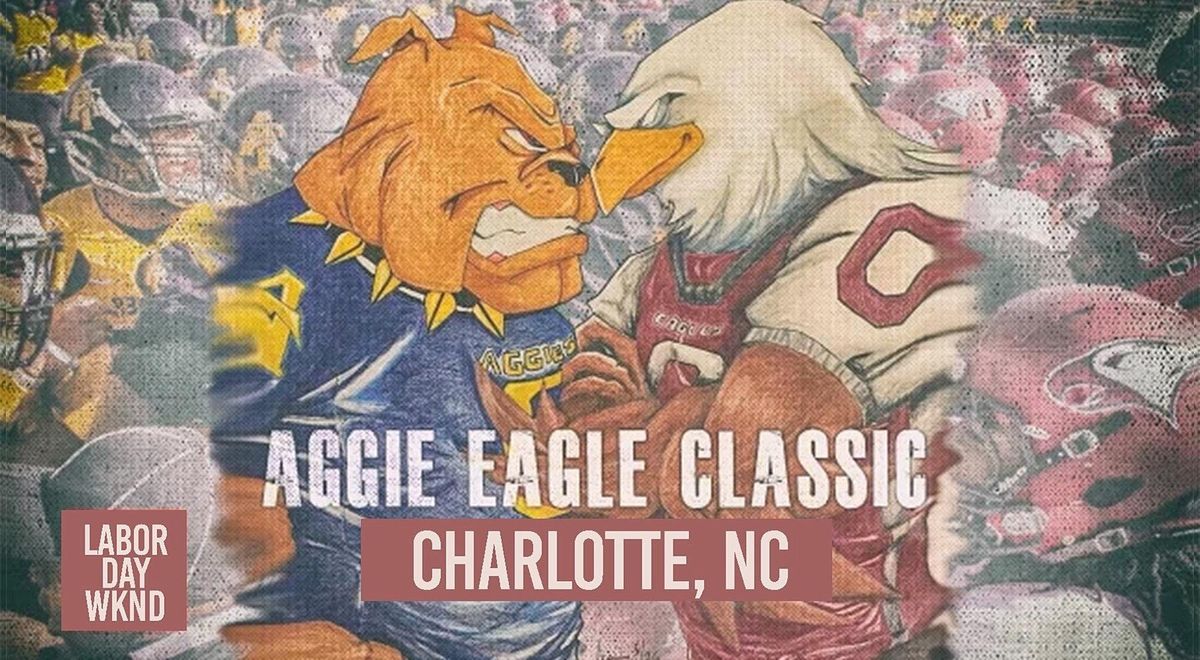 AGGIEEAGLE CLASSIC WEEKEND PARTY PASS CHARLOTTE, NC September 2 to
