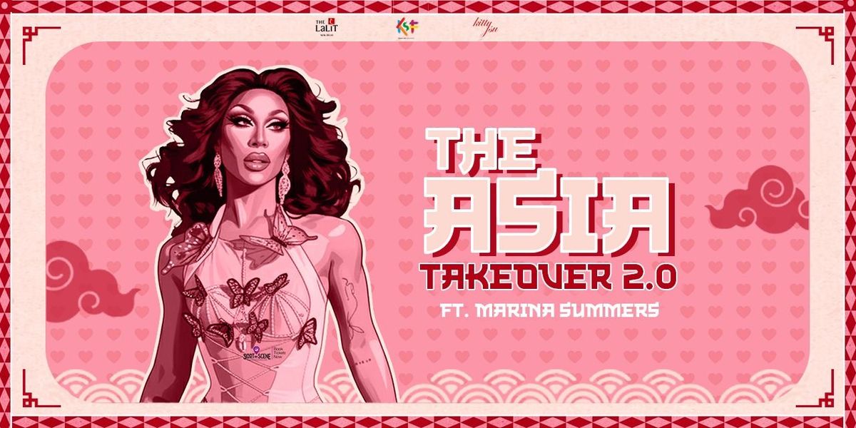 The Asia Take Over 2.0