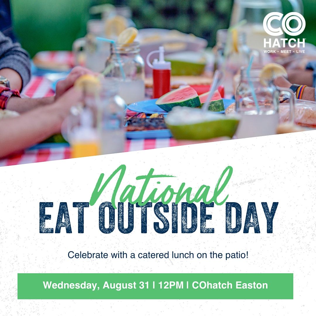 National Eat Outside Day at COhatch Easton COhatch Easton, Columbus