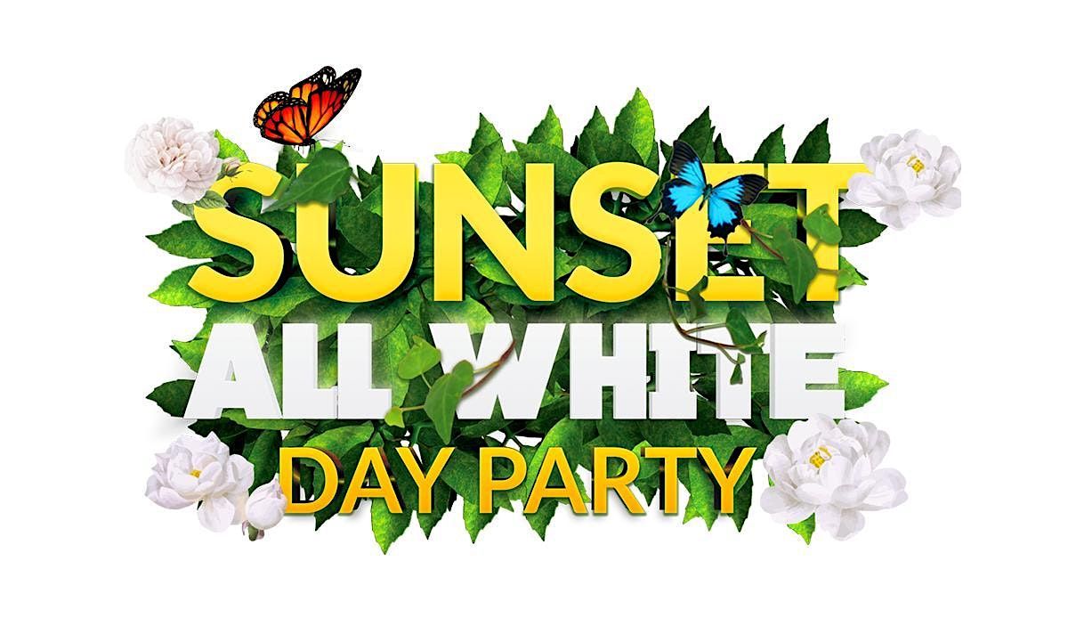 SUNSET ALL WHITE DAY PARTY