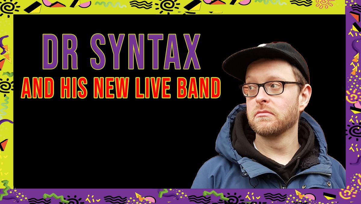Dr Syntax - New Live Band at The Four Horsemen Pub, Bournemouth on 1st ...