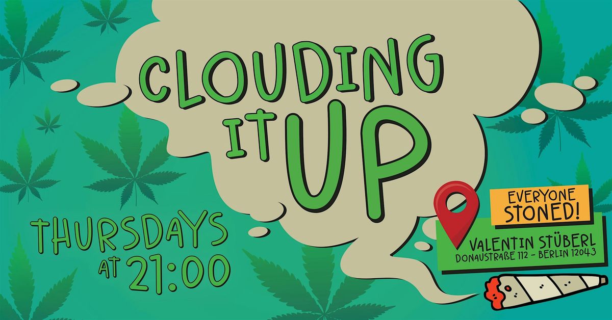 Clouding it Up - Berlin's Only Stoner-Friendly English Stand Up Comedy Show