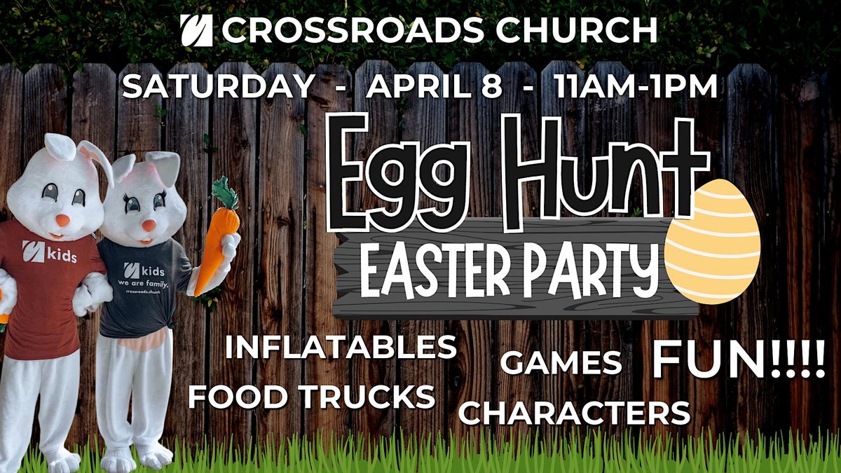 Crossroads Egg Hunt Easter Party! Crossroads Church, Oklahoma City