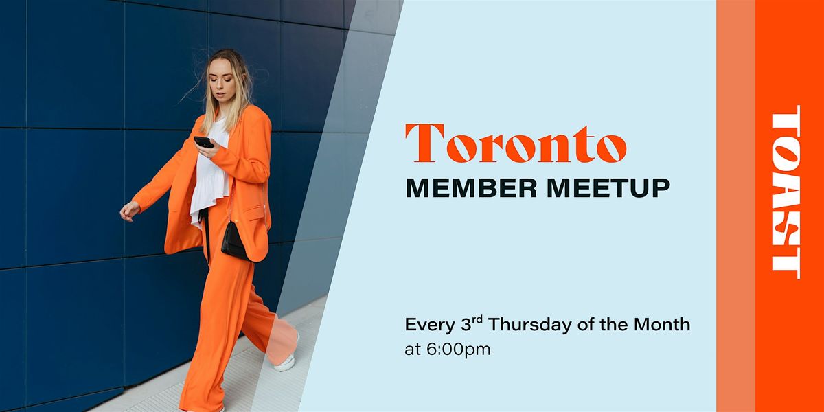 Toronto Member Meetup
