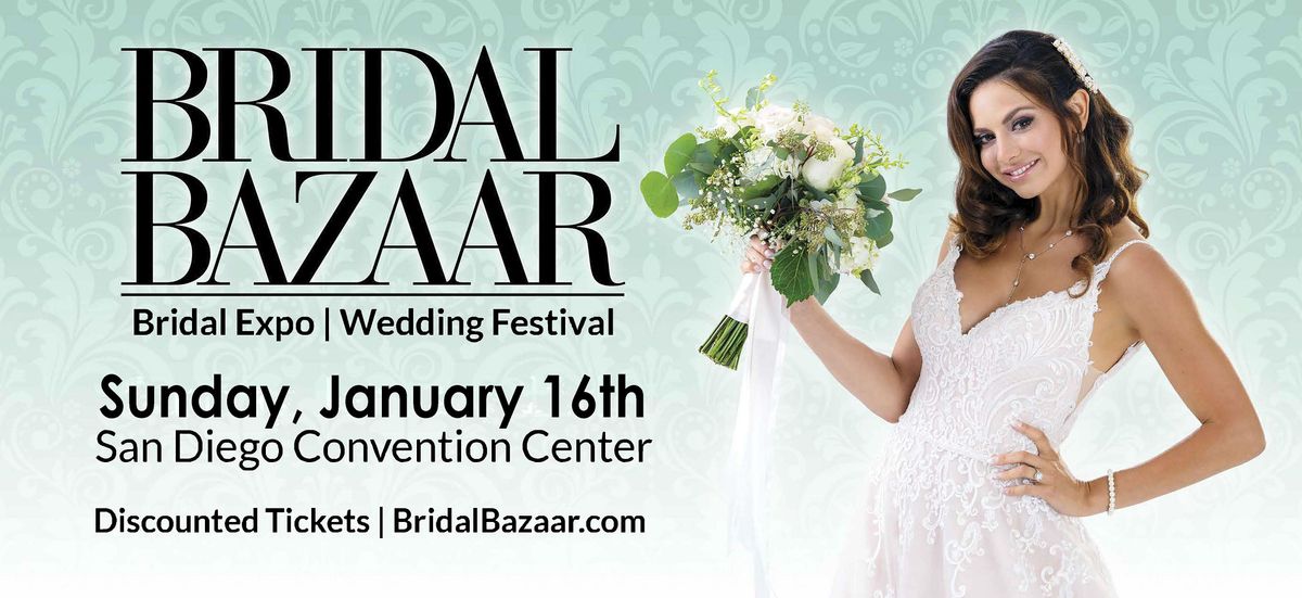 Bridal Bazaar - Bridal Expo & Wedding Festival - January 16th, 2022