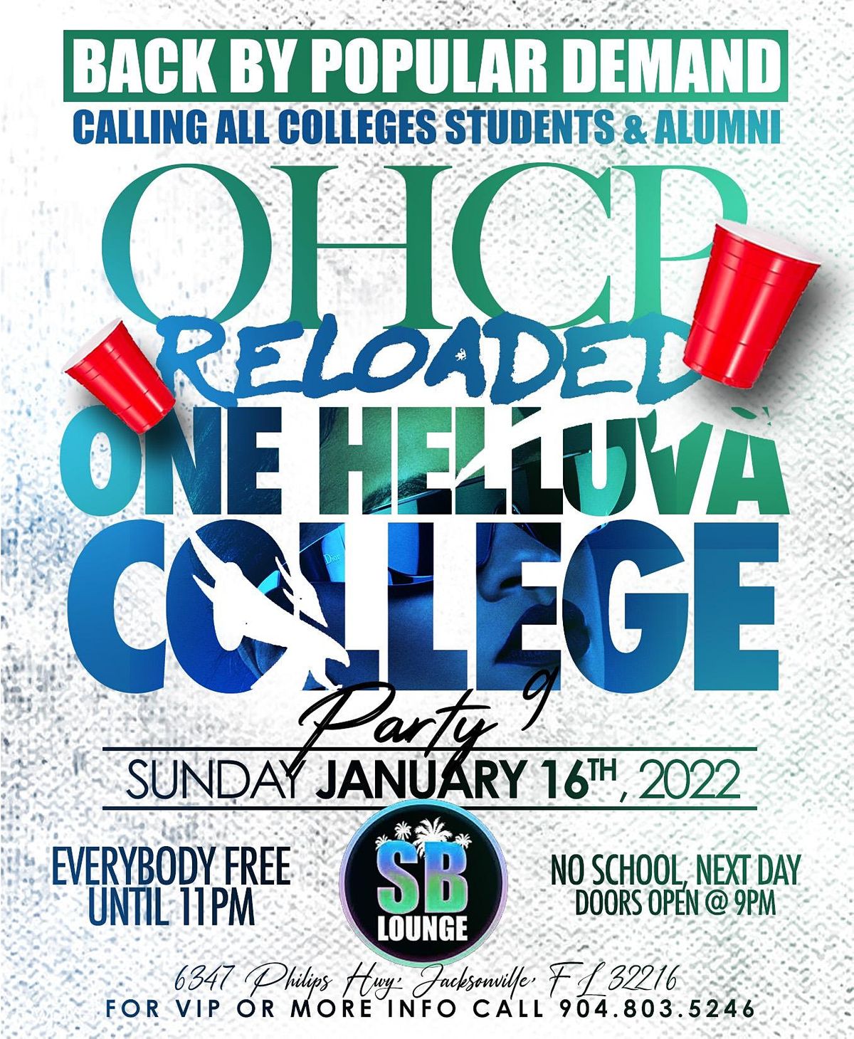 #OHCP9 ONE HELLUVA COLLEGE PARTY 9  "THE RETURN"