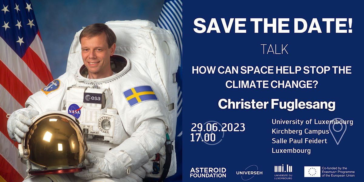 Astronaut Christer Fuglesang: \u201cHow Can Space Help Stop Climate Change?\u201d