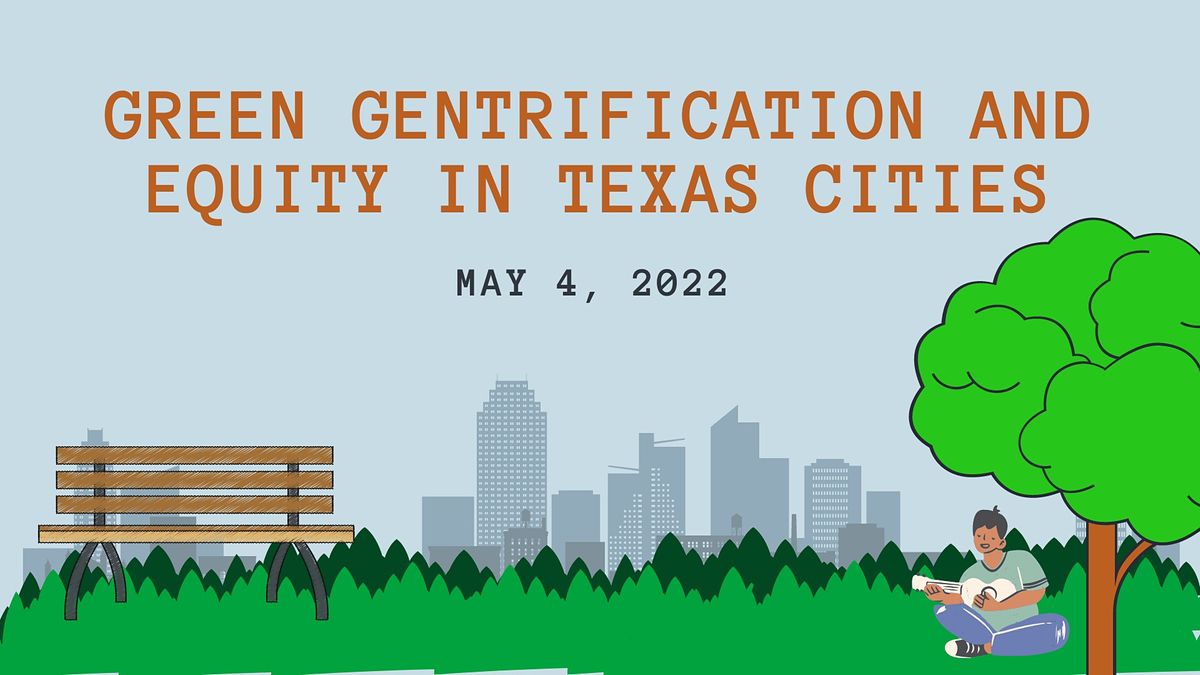 Green Gentrification and Equity in Texas Cities