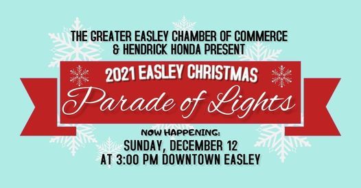 Easley Christmas Parade 2022 Annual Easley Christmas Parade Of Lights | Downtown Easley | December 12,  2021