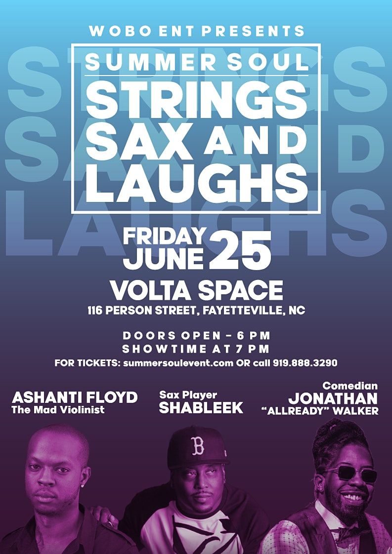 Summer Soul Strings Sax Laughs Volta Space Fayetteville Nc June 25 2021