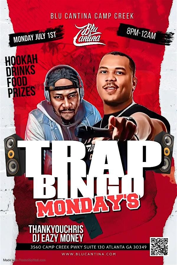 Trap Bingo Mondays @ BLU CANTINA Camp Creek! ThankYouChris Hosting