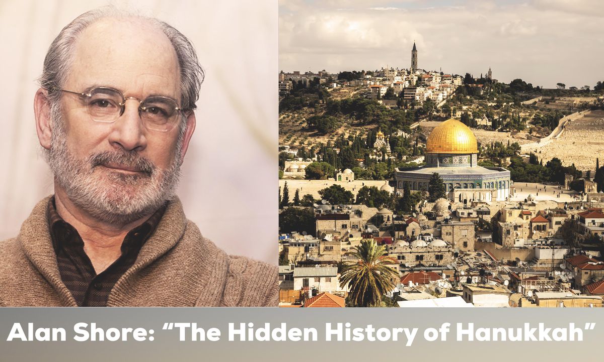 The Hidden History Of Hanukkah (a Presentation By Dr. Alan Shore ...