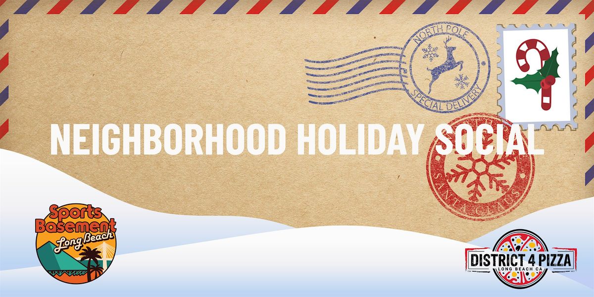 Sports Basement Neighborhood Holiday Social!