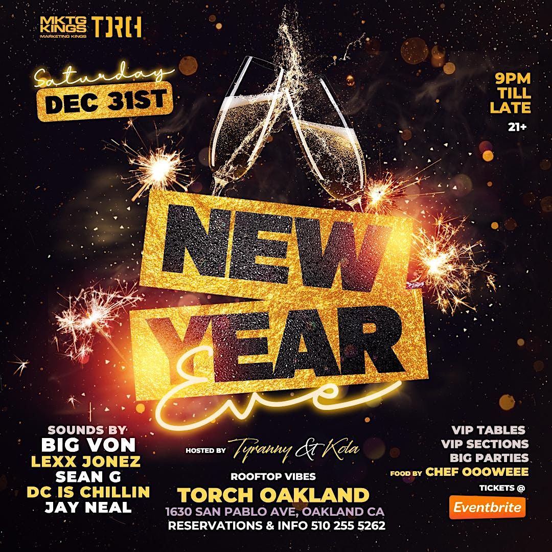 NYE 2023 at Torch Oakland Torch Lounge, Oakland, CA December 31 to