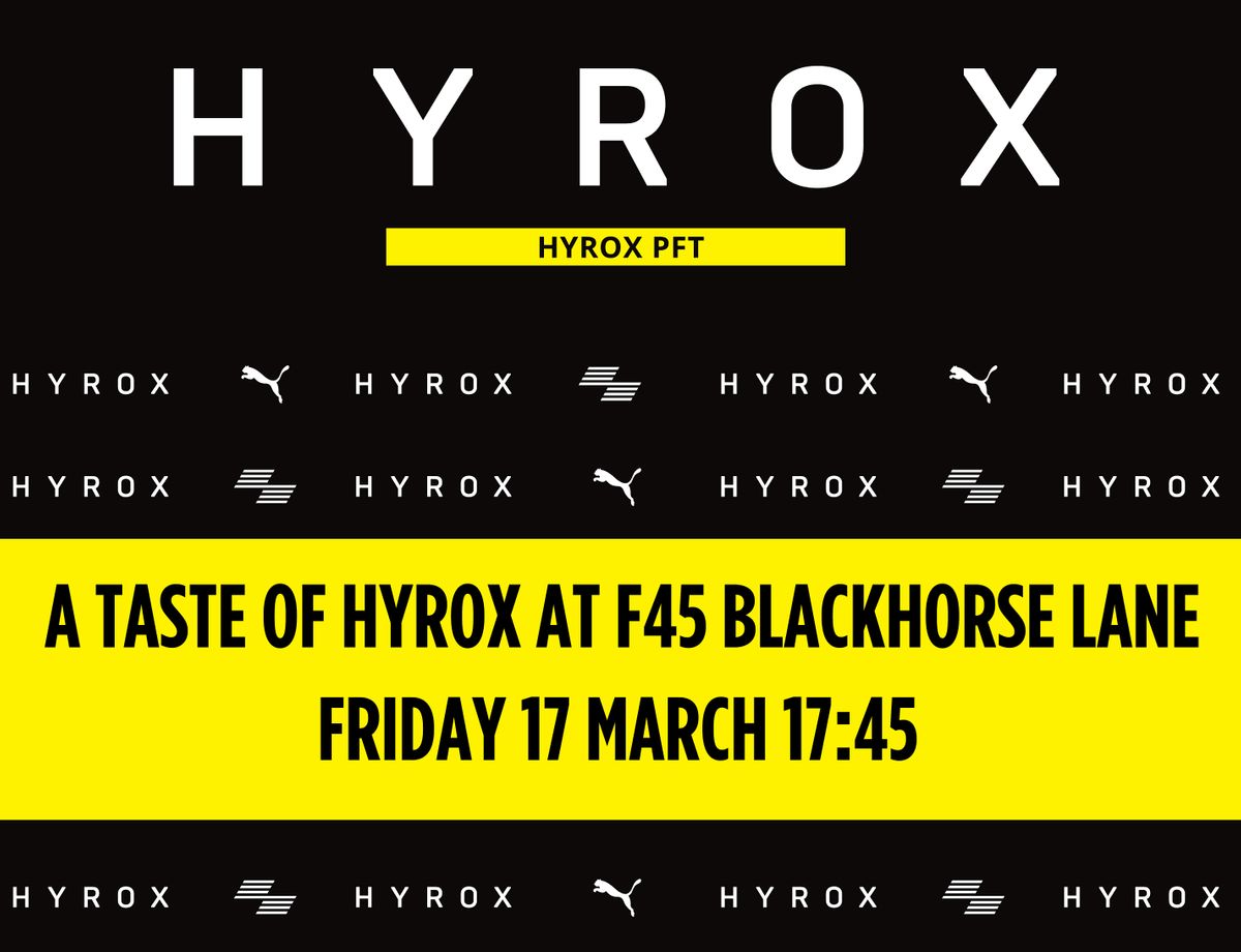 HYROX PFT TOUR F45 Blackhorse Lane, London, EN March 17, 2023