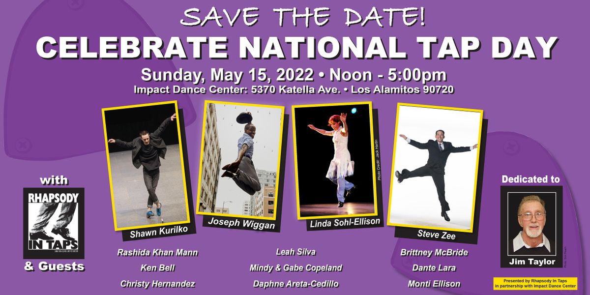 National Tap Day Celebration 2022 Impact Dance Center, Los Alamitos, CA May 15, 2022