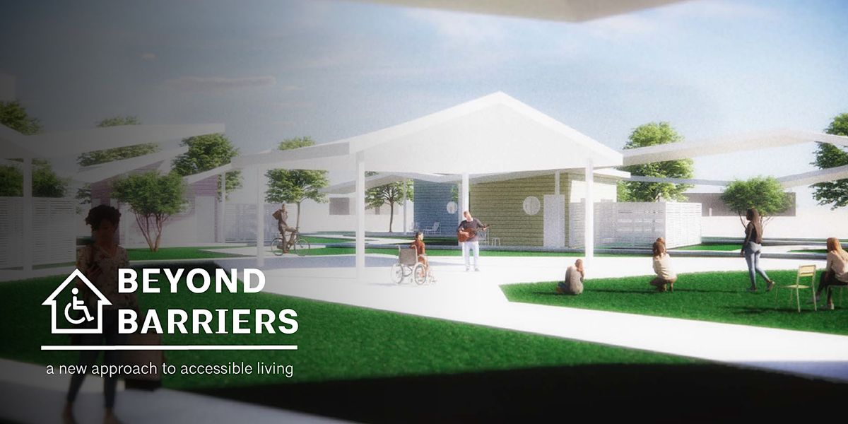 AD EXchange: Beyond Barriers Tiny Home Community Design Competition