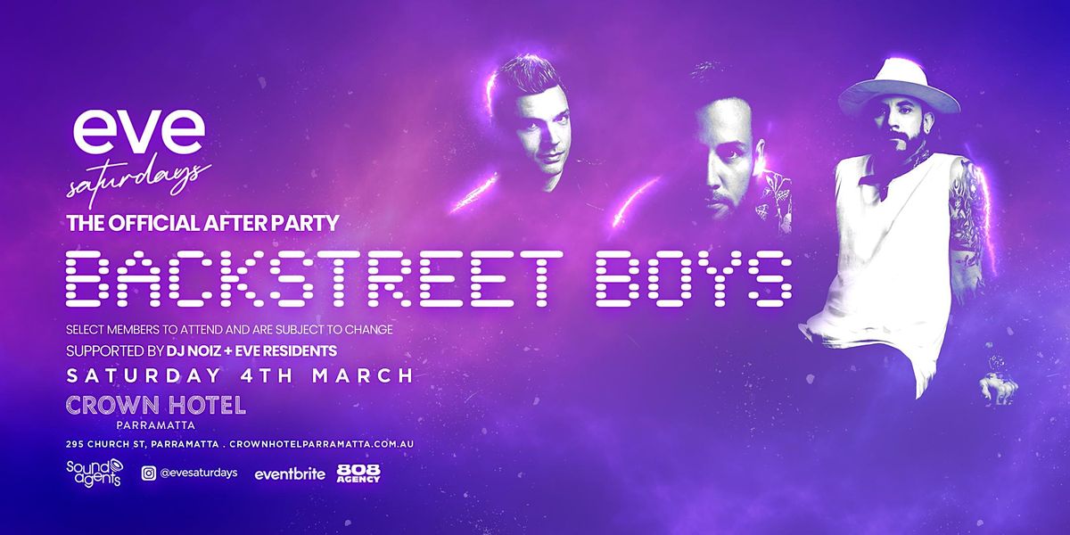 EVE Saturdays Ft. BACKSTREET BOYS