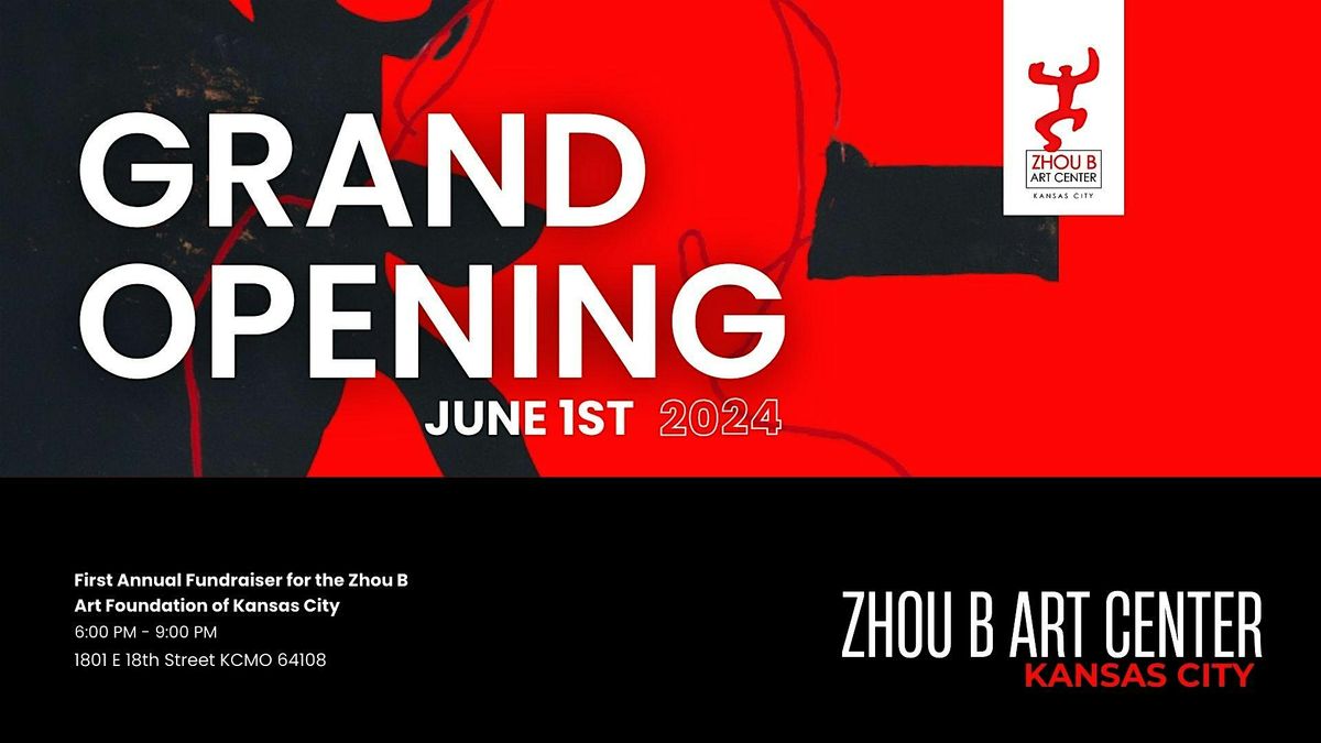 Grand Opening of the Zhou B Art Center | 1801 E 18th St, Kansas City ...