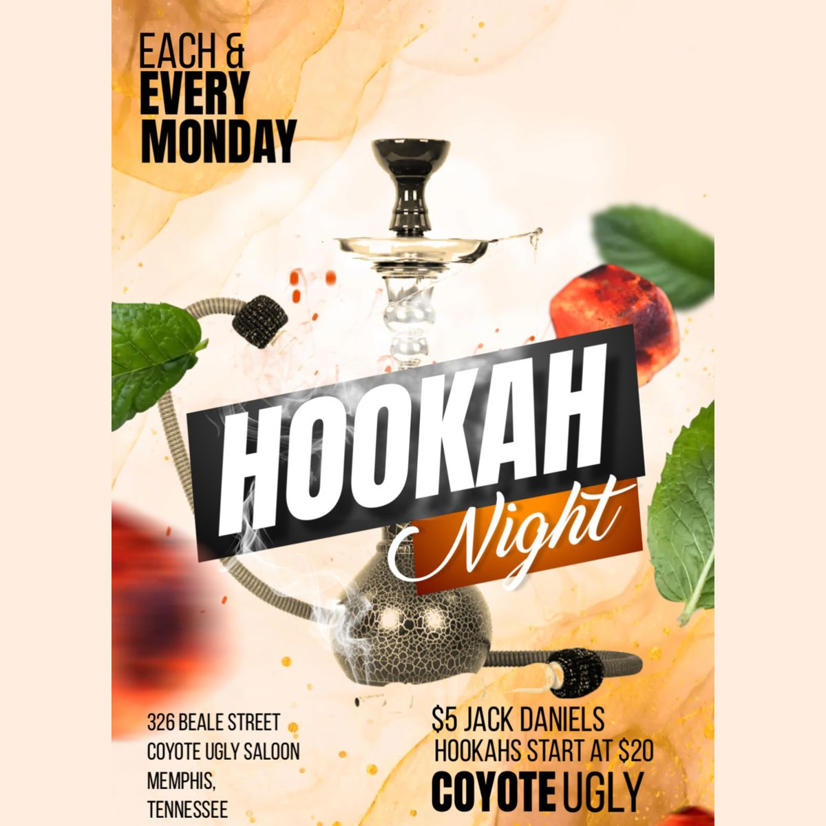 HOOKAH NIGHT @ COYOTE UGLY SALOON | Coyote Ugly Saloon, Memphis, TN