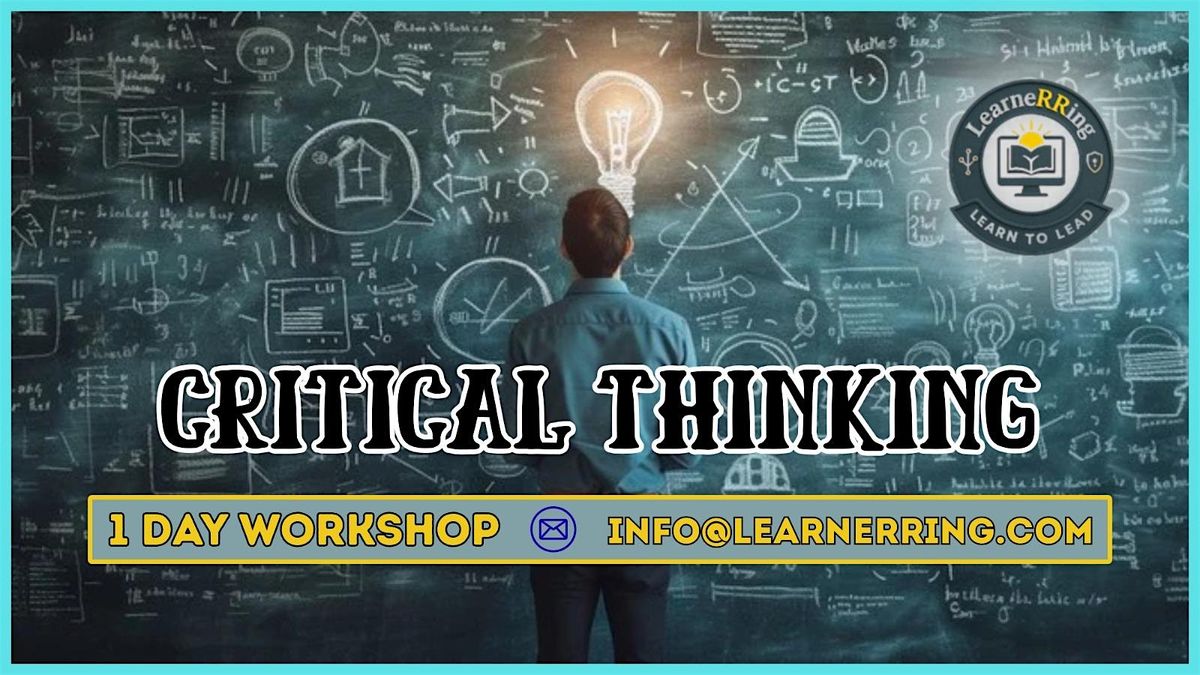 Critical Thinking Skills 1 Day Workshop |Visalia, CA