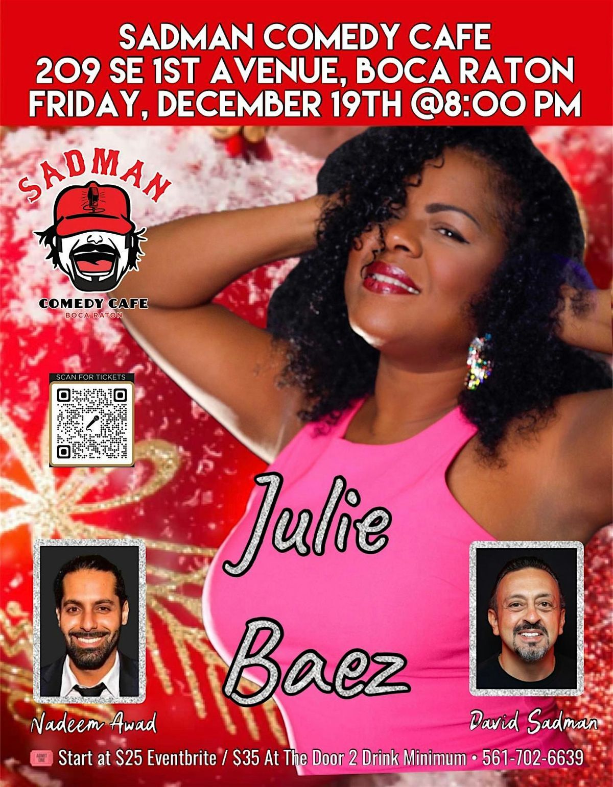 Julie Baez at Sadman Comedy Cafe, Boca Raton, Friday