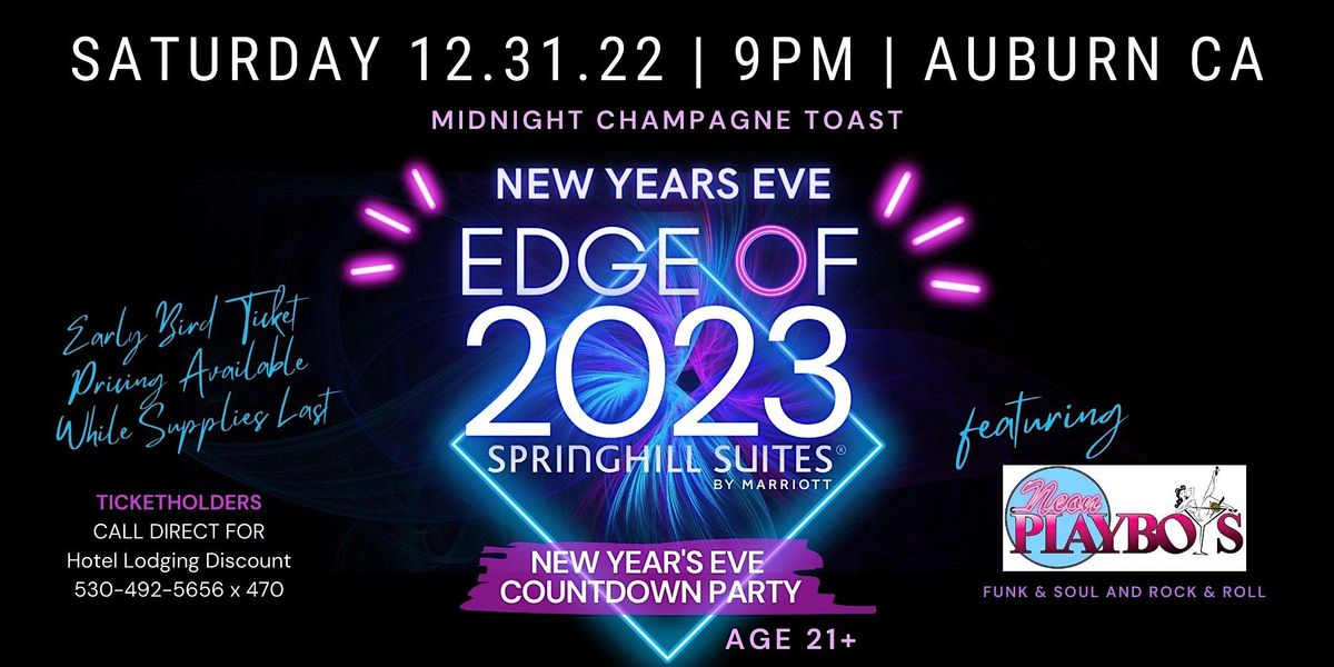 AUBURN NEW YEARS EVE PARTY Edge of 2023 Countdown Celebration
