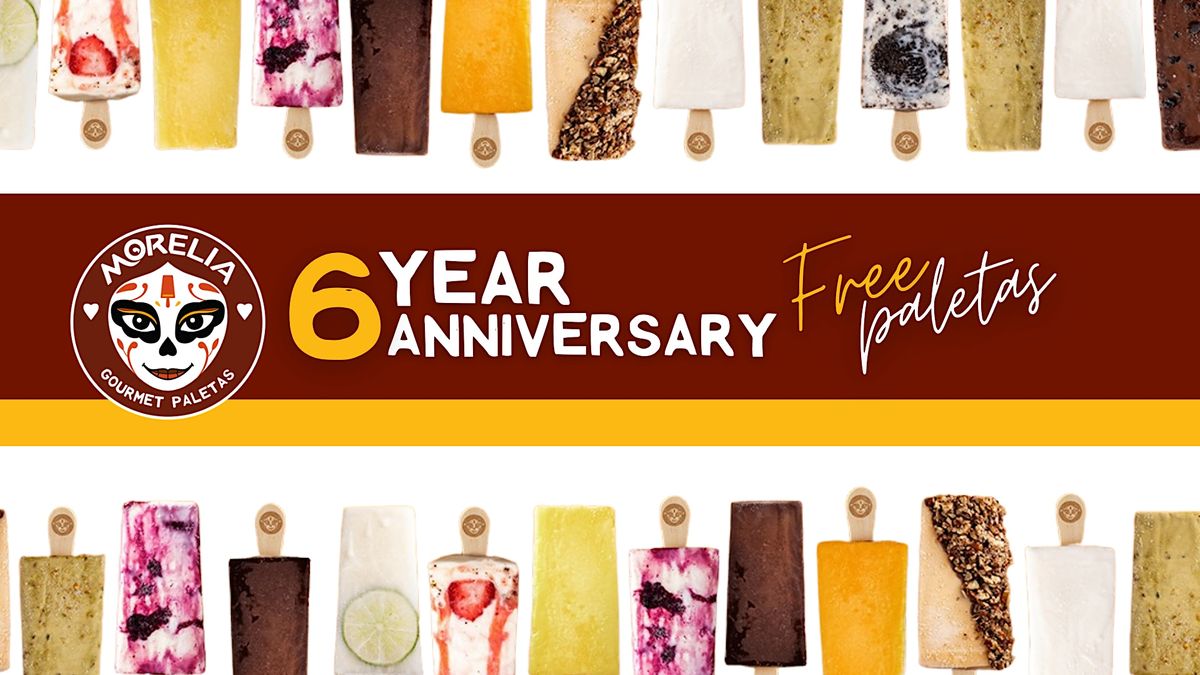 Morelia's 6-Year Anniversary - FREE Paletas at Sugar Land Store