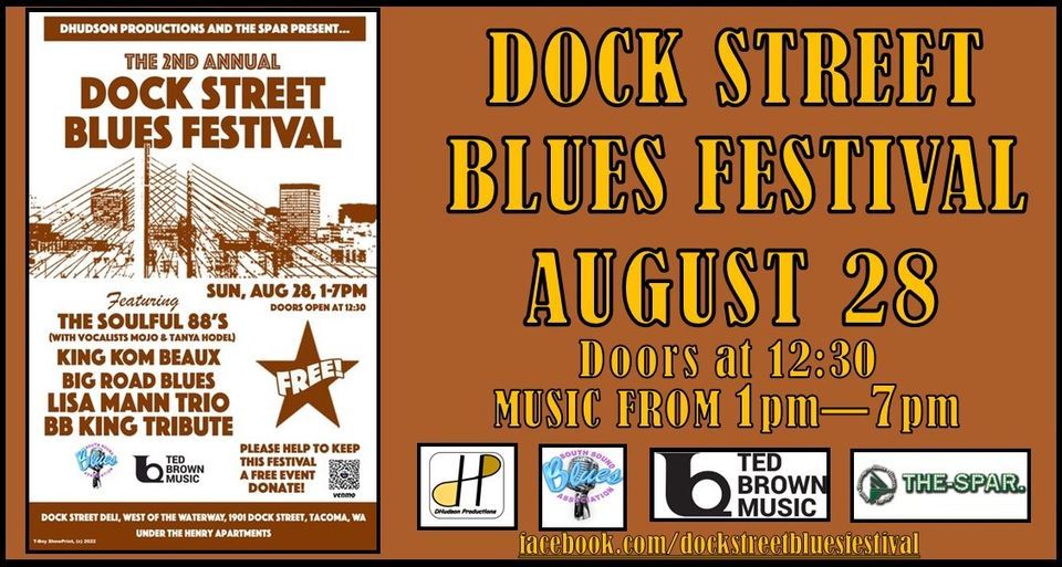 2nd DOCK STREET BLUES FESTIVAL 2022 West of the Waterway, WA