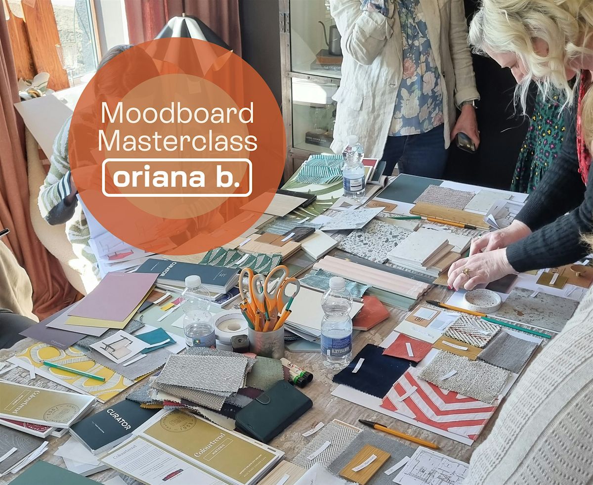 Moodboard Masterclass at Oriana B.