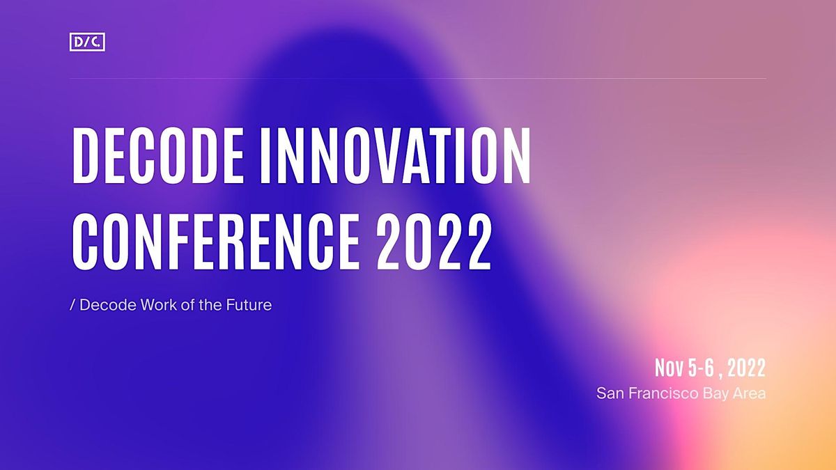 DECODE Innovation Conference 2022