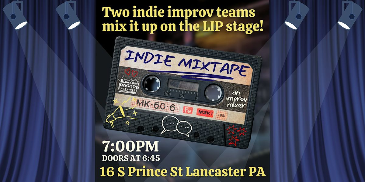 Saturday Night Improv: Indie Mixtape
