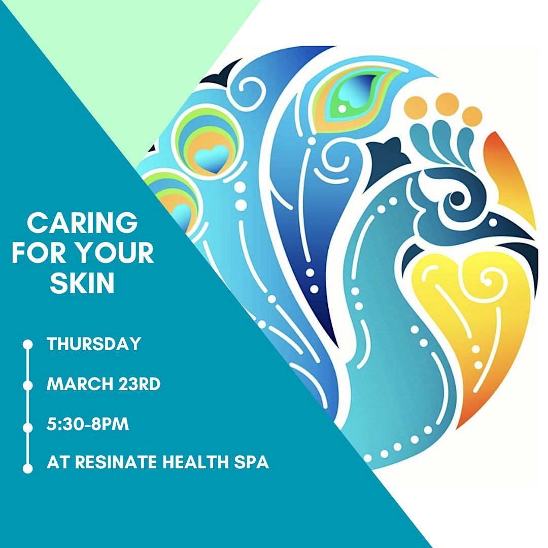 How To Care For Your Skin Resonate Health Spa, Newberg, OR March 23