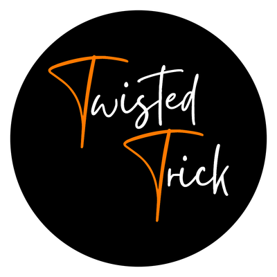 TWISTED TRICK